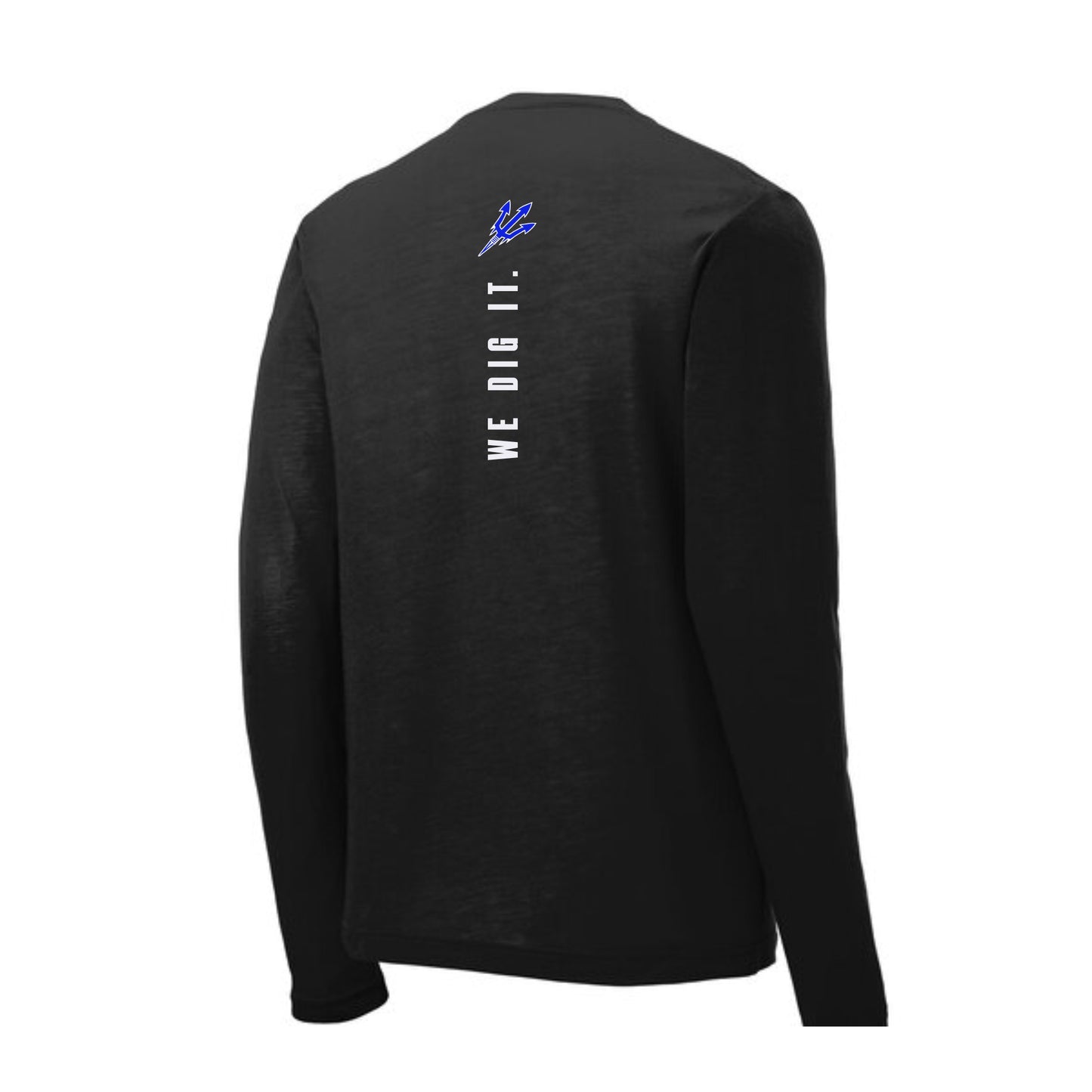 Performance Long Sleeve – “We Dig It”